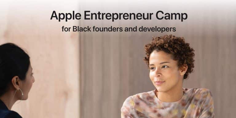 Les applications Apple Entrepreneur Camp sont mises en ligne pour les fondateurs et les développeurs noirs