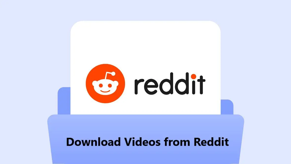 3 Ways to Download Reddit Videos with Sound on Android, iOS