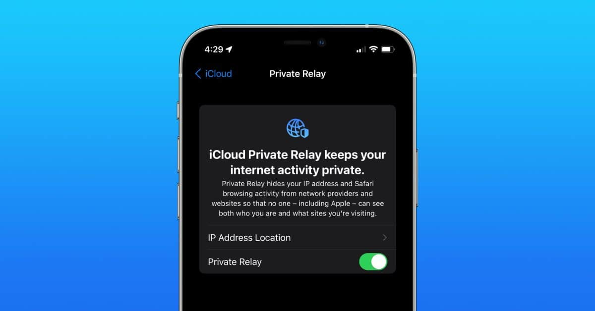 How to turn on / off iCloud Private Relay in iOS 15
