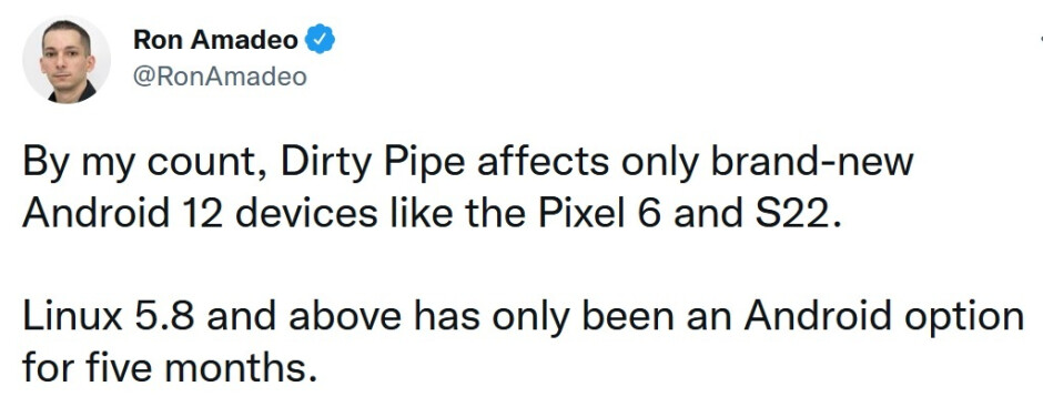 Ron Amadeo d'Ars Technica explique que Dirty Pipes n'affecte que les téléphones sortis avec Android 12 et non mis à jour - Avec l'exploit Dirty Pipes, vous pourriez perdre le contrôle de votre téléphone Pixel 6 ou Galaxy S22
