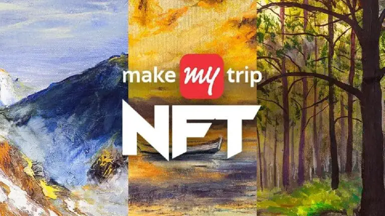 MakeMyTrip annonce la collection NFT pour célébrer les destinations de voyage cachées et populaires en Inde